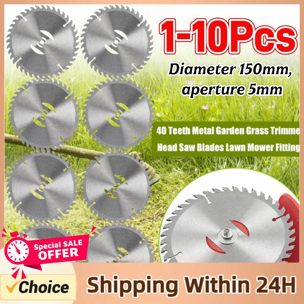 Outdoor Power Mowers - 1-10PCS เครื่องตัดหญ้าใบมีดเปลี่ยนได้ 150 มม. 40 ฟันคมทนทานใบมีดตัดหญ้าสำหรับสวนกลางแจ้งอุปกรณ์เสริมเครื่องมือไฟฟ้า